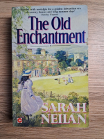 Sarah Neilan - The old enchantment