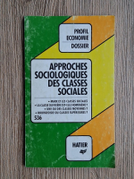 Simone Chapoulie - Approches sociologiques des classes sociales