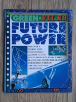 Steve Parker - Green files. Future power