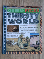 Steve Parker - Green files. Thirsty world