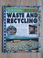 Steve Parker - Green files. Waste and recycling