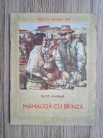 Suto Andras - Mamaliga cu brinza