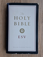 The Holy Bible, english standard version, containing the Old and New Testament (2007)