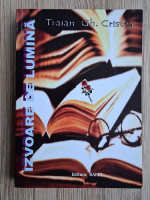 Traian Gh. Cristea - Izvoare de lumina