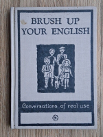 W. G. Hartog - Brush up your english. Conversation of real use (1936)