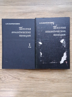 A. I. Markusevici - Teoria functiilor aplicate (2 volume)