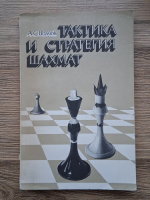 A. S. Volciok - Tactica si strategia sahului