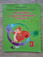 Adina Grigore - Arte vizuale si abilitati practice, clasa a III-a