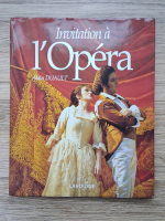 Alain Duault - Invitation a l'opera
