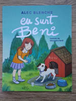 Alec Blenche - Eu sunt Beni