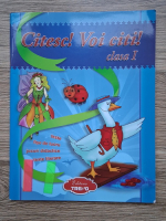 Alexandrina Dumitru - Citesc! Voi citi! Texte literare, fise de lucru, jocuri didactice, teste, clasa I