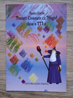 Andra Ciorba - Povesti creionate cu magie, clasa a III-a