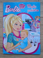 Barbie. As putea sa fiu ... Medic pediatru