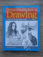 Barrington Barber - The artist's complete book of drawing. A step-by-step professional guide