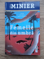 Anticariat: Bernard Minier - Lucia Guerrero, volumul 2. Femeile din umbra