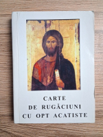 Carte de rugaciuni cu opt acatiste (2003)