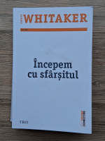 Chris Whitaker - Incepem cu sfarsitul