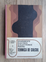 D. Ionescu - Echipamente electrice si electronice pentru tehnica de calcul. Manual pentru licee industriale, clasele a XI-a si a XII-a