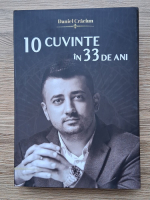 Daniel Craciun - 10 cuvinte cheie in 33 de ani