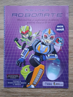 Daniela Stefan - Misiunea robomate. Matematica si explorarea mediului pentru clasa a II-a