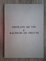 Distilate de vin si rachiuri de fructe