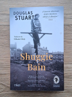 Anticariat: Douglas Stuart - Shuggie Bain