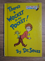 Dr. Seuss - There's a Wocket in my pocket