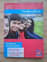 Felicia Sandulescu - Matematica. Evaluarea nationala. Teste