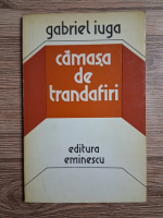 Gabriel Iuga - Camasa de trandafiri