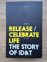 Gert van Veen - Release/Celebrate life. The story of ID&T