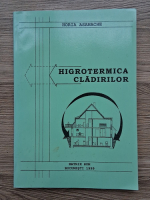 Horia Asanache - Higrotermica cladirilor