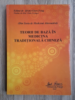 Ifrim-Chen Feng - Teorii de baza in medicina traditionala chineza