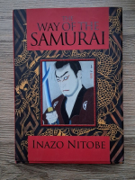 Inazo Nitobe - The way of the samurai