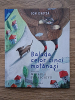 Ion Druta - Balada celor cinci motanasi