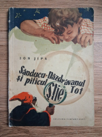 Ion Jipa - Sanducu Nazdravanul si piticul Stie Tot