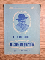 Anticariat: Ion Luca Caragiale - O scrisoare pierduta