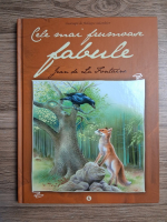 Jean de La Fontaine - Cele mai frumoase fabule