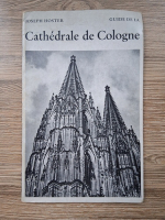 Joseph Hoster - Cathedrale de Cologne