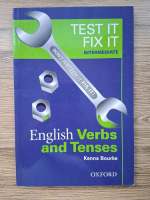 Kenna Bourke - Test it, fix it. Intermediate. English verbs and tenses