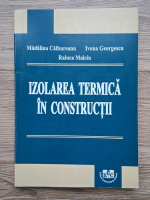 Madalina Calbureanu - Izolarea termica in constructii