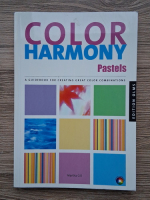 Martha Gill - Color harmony. Pastels. A guidebook for creating great color combinations