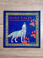 Mary Powell - Wolf tales. Native American children's stories