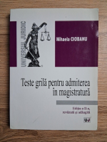 Mihaela Ciobanu - Teste grila pentru admiterea in magistrataura (editia a II-a)