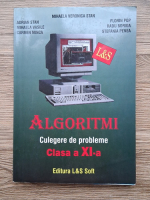 Mihaela Veronica Stan - Algoritmi. Culegere de probleme, clasa a XI-a