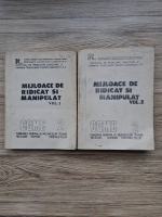 Mijloace de ridicat si manipulat (2 volume)