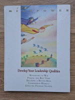 Mind power. Develop your leadership qualities