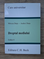 Mircea Dutu - Dreptul mediului. Editia 4