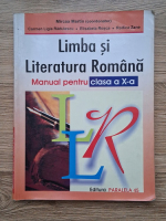 Mircea Martin - Limba si literatura romana. Manual pentru clasa a X-a