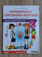 Mirela Mihaescu - Matematica si explorarea mediului. Manual pentru clasa a II-a. Partea I