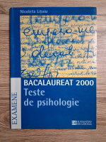 Nicoleta Litoiu - Teste de psihologie. Bacalureat